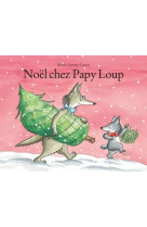 Noel chez papy loup