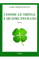 Comme le trèfle à quatre feuilles