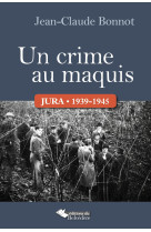 Un crime au maquis