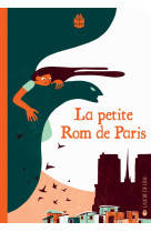 La petite rom de paris