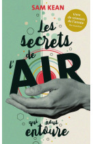 Les secrets de l'air qui nous entoure et comment il a changé le cours de l'histoire