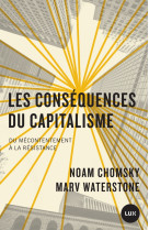 Les conséquences du capitalisme - du mécontentement à la rés