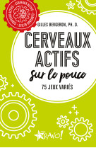 Cerveaux actifs - sur le pouce 