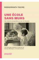 Une école sans murs - arts, nature et cosmopolitisme au cœur