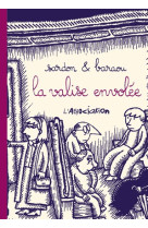 La valise envolée