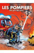 Les pompiers - tome 01