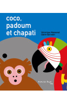 Coco, padoum et chapati