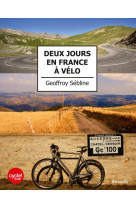 Deux jours en france a velo