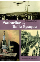 Pontarlier a la belle époque