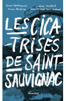 Les cicatrisés de saint-sauvignac