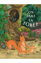 On part en forêt