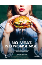 No meat. no nonsense