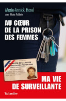 Au coeur de la prison des femmes