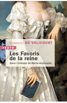 Les favoris de la reine