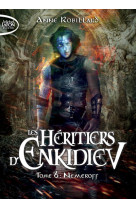 Les héritiers d'enkidiev - tome 6 nemeroff