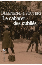 Le cabaret des oubliés