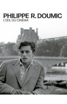 Philippe r. doumic, l'œil du cinéma