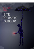 Je te promets l'amour