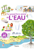 Le grand livre animé de l'eau