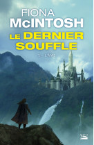 Le dernier souffle, t3 : l'âme