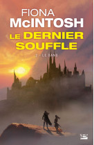 Le dernier souffle, t2 : le sang