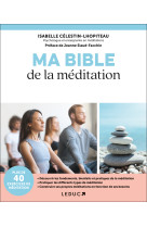 Ma bible de la méditation