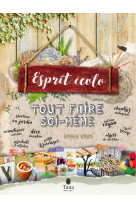 Tout faire soi-même - esprit écolo