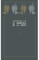 Le monopole de la vertu