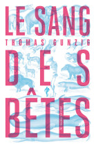 Le sang des bêtes