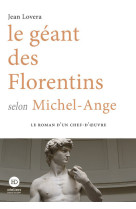 Le géant des florentins selon michel-ange