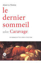 Le dernier sommeil selon caravage