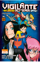 Vigilante - my hero academia illegals t03