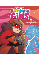 Rainbow girls - tome 2 - le maigripnotor