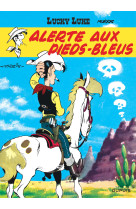 Lucky luke - tome 10 - alerte aux pieds-bleus / edition spéciale (indispensables 2022)