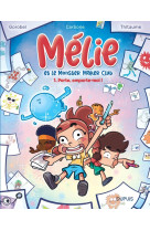 Mélie et le monster maker club - tome 1 - porte, emporte-moi !