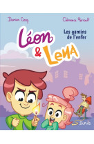 Léon et lena - tome 1 - les gamins de l enfer