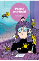 Une vie pour matzi