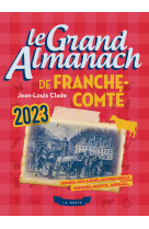 Le grand almanach de la franche-comté