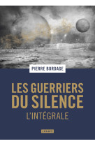 Les guerriers du silence trilogie