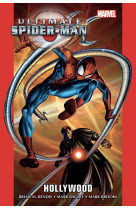 Ultimate spider-man t02 : hollywood