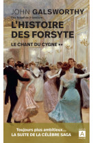 L'histoire des forsyte - tome 2 le chant du cygne