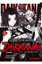 Goblin slayer daikatana - tome 5