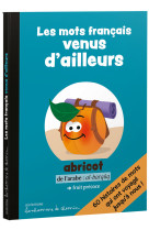 Les mots francais venus d'ailleurs