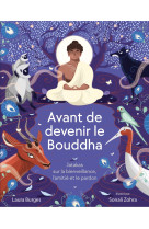 Avant de devenir le bouddha