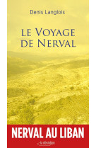 Le voyage de nerval