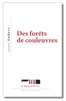 Des forets de couleuvres