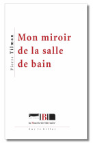 Mon miroir de la salle de bain