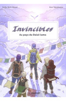 Invincibles - au pays du dalaï-lama