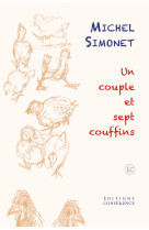 Un couple et sept couffins