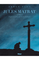 Jules matrat - tome 02